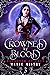 Crowned by Blood (Daughter of Cain, #3)