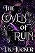 The Coven of Ruin (Coven of Ruin #1)