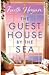 The Guest House by the Sea