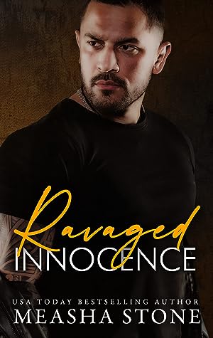 Ravaged Innocence by Measha Stone