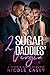 2 Sugar Daddies' Virgin (Love by Numbers 2, #1)