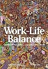 Work-Life Balance by Benjamin Chee