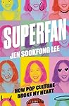 Superfan by Jen Sookfong Lee