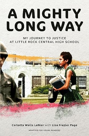 A Mighty Long Way (Adapted for Young Readers) by Carlotta Walls LaNier