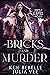 Bricks and Murder (Seattle Slayers, #2)