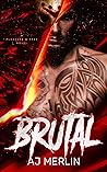 Book cover for Brutal (Pleasure & Prey, #2)