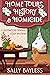 Home Tours, History & Homicide (Dogwood Springs Cozy Mystery, #3)