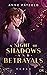 A Night of Shadows and Betrayals (Night of … #2)