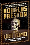 The Lost Tomb by Douglas Preston