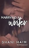 Marrying a Writer by Shani Haim