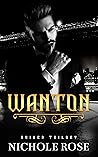 Wanton by Nichole Rose