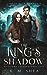 The King's Shadow (Gates of Myth and Power, #2)