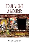 Tout vient à mourir (Traduction littéraire) (French Edition)