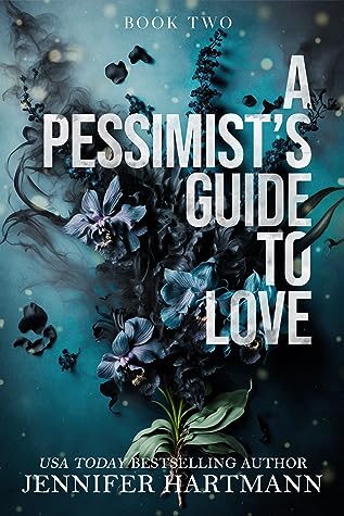 A Pessimist's Guide to Love (Heartsong, #2)