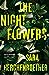 The Night Flowers