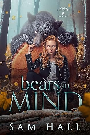 Bears in Mind by Sam   Hall