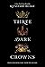 Three Dark Crowns (Three Dark Crowns, #1)