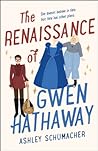 The Renaissance of Gwen Hathaway