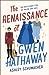 The Renaissance of Gwen Hathaway