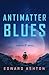 Antimatter Blues (Mickey7, #2)