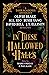 In These Hallowed Halls: A Dark Academia Anthology