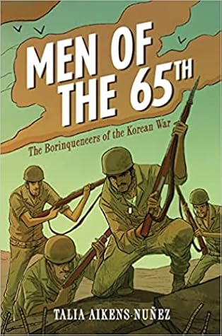 Men of the 65th by Talia Aikens-Nunez