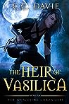 The Heir of Vasilica by C.C. Davie