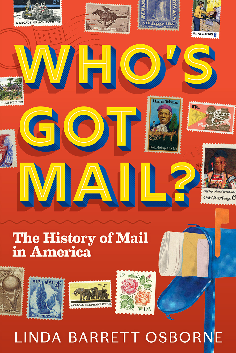 Who's Got Mail? by Linda Barrett Osborne