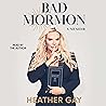 Bad Mormon by Heather Gay