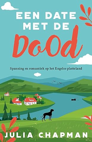 Een date met de dood by Julia Chapman