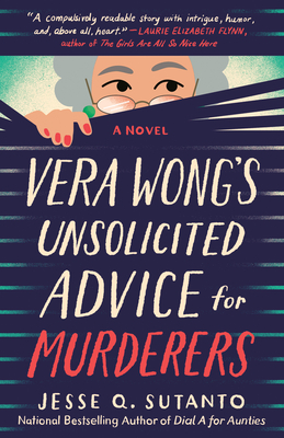 Vera Wong's Unsolicited Advice for Murderers (Vera Wong, #1)