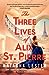 The Three Lives of Alix St. Pierre