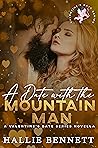 A Date with the Mountain Man by Hallie Bennett