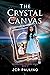 The Crystal Canvas (Supernatural Treasure, #2)