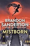 Mistborn by Brandon Sanderson