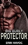 Big Burly Protector by Erin Havoc