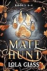 Mate Hunt: Books 1-4