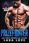 Prizefighter by Lana Love