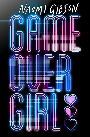 Game Over Girl by Naomi Gibson