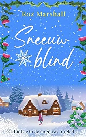 Sneeuwblind by Roz Marshall