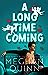 A Long Time Coming (Cane Brothers, #3)