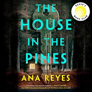 The House in the Pines by Ana  Reyes