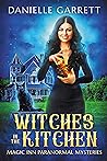 Witches in the Kitchen (Magic Inn Paranormal Mysteries #1)