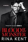 Blood of My Monster by Rina Kent