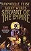 Servant of the Empire by Raymond E. Feist