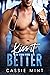 Kiss It Better by Cassie Mint