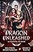 Dragon Unleashed (Accidental Alchemy, #1)