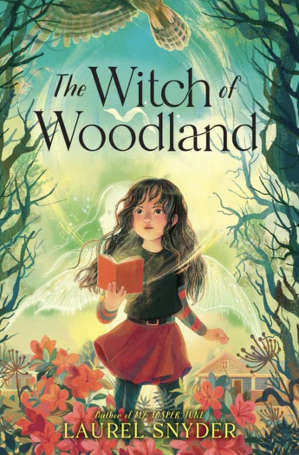 The Witch of Woodland by Laurel Snyder