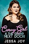 Curvy Girl and the Grump Next Door by Jessa Joy