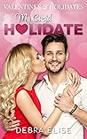 My Cupid Holidate by Debra Elise